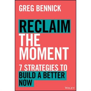 Reclaim the Moment