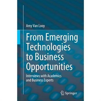 From Emerging Technologies to Business Opportunities