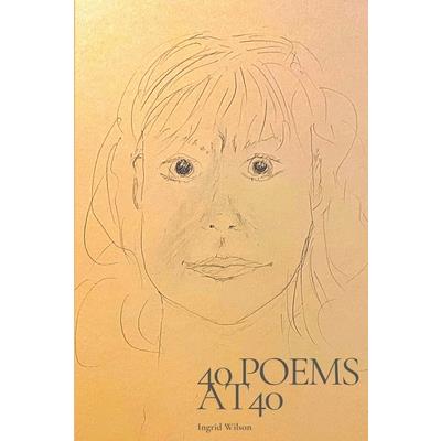 40 Poems At 40
