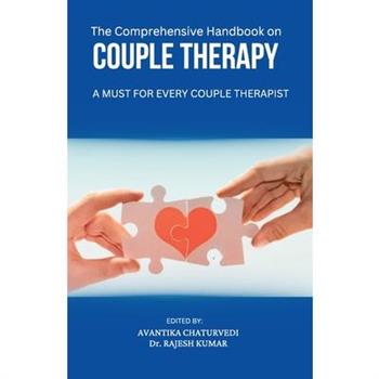 The Comprehensive Handbook on Couple Therapy