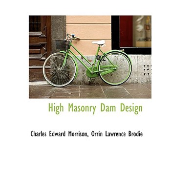 High Masonry Dam Design