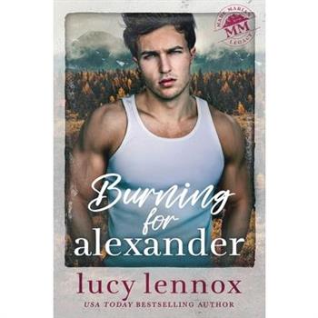 Burning for Alexander