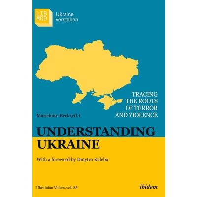 Understanding Ukraine