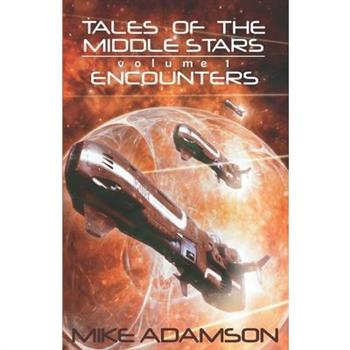 Tales of the Middle Stars Volume 1