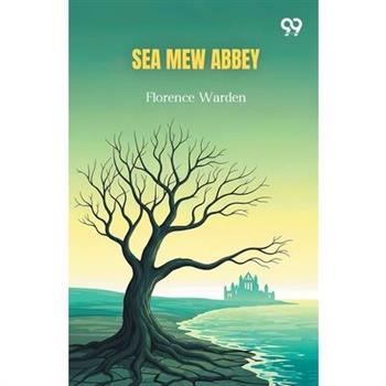 Sea Mew Abbey