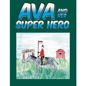 Ava and Her Super Hero