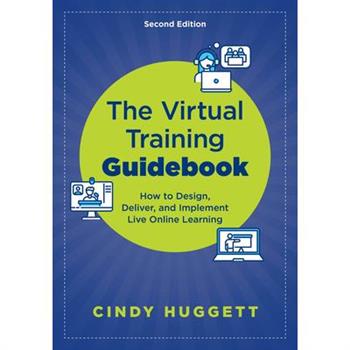The Virtual Training Guidebook