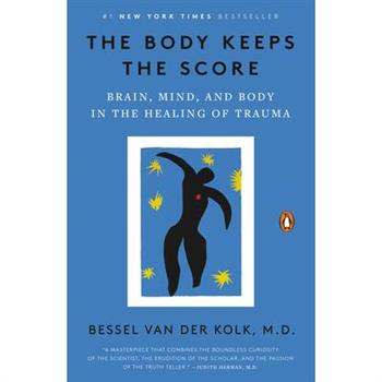 The Body Keeps the Score
