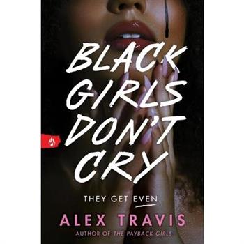 Black Girls Don't Cry