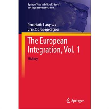 The European Integration, Vol. 1