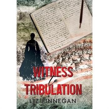 Witness to Tribulation