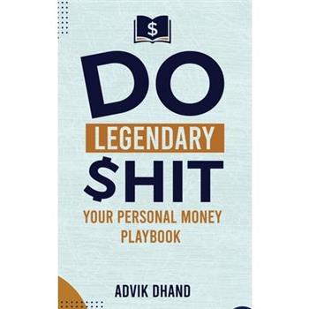 Do Legendary Shit