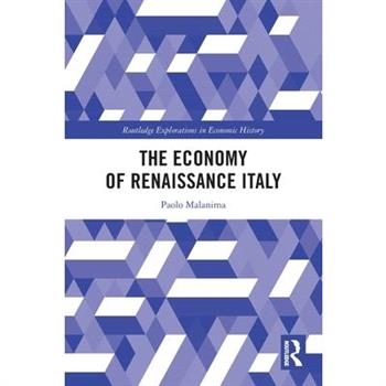 The Economy of Renaissance Italy