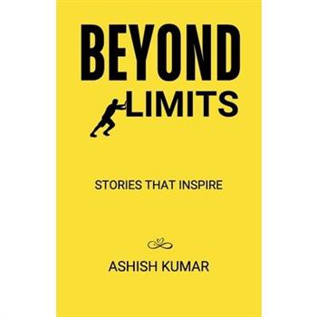 Beyond Limits