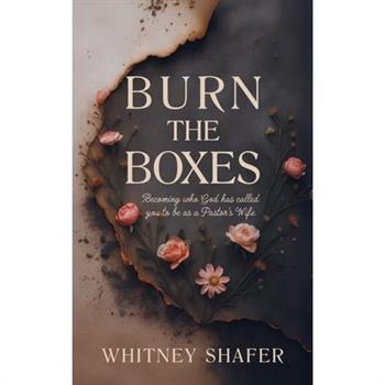 Burn the Boxes