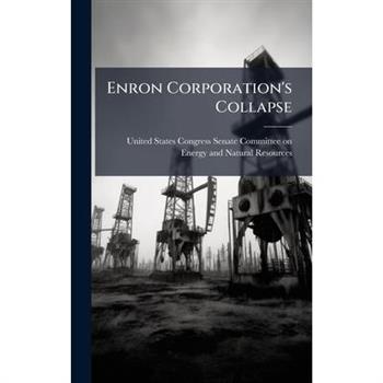 Enron Corporation's Collapse