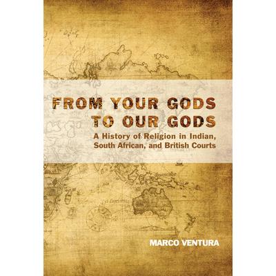 From Your Gods to Our Gods