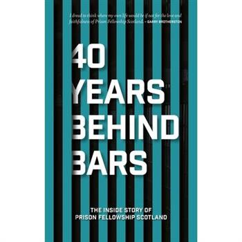 40 Years Behind Bars