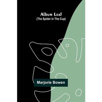 Album Leaf (The Spider In The Cup)