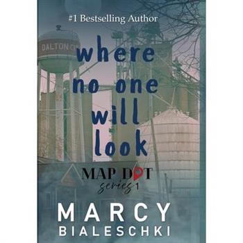 Where No One Will Look