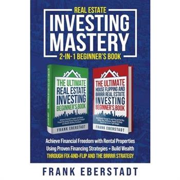 Real Estate Investing Mastery 2-in-1 Beginner's Book