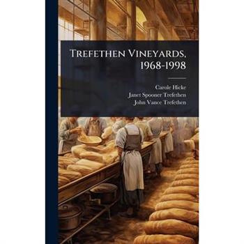 Trefethen Vineyards, 1968-1998