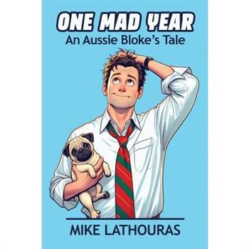 One Mad Year