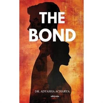 The Bond