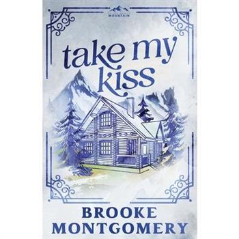 Take My Kiss (Alternate Special Edition Cover)