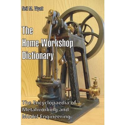 The Home Workshop Dictionary