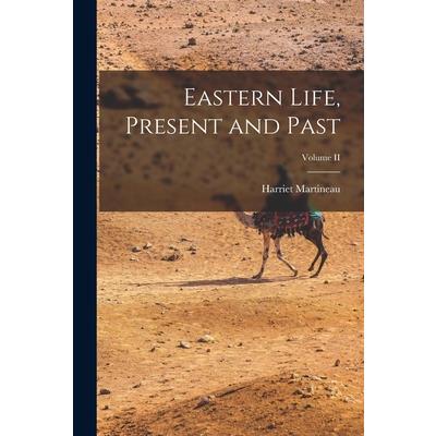 Eastern Life, Present and Past; Volume II