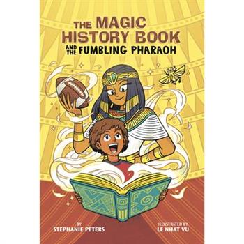 The Magic History Book and the Fumbling Pharaoh