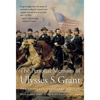 The Personal Memoirs of Ulysses S. Grant