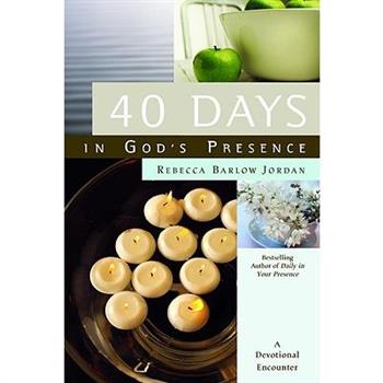 40 Days in God’s Presence