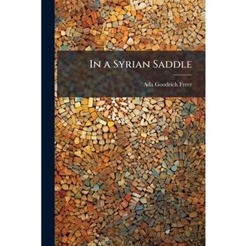 In a Syrian Saddle