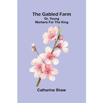 The gabled farm