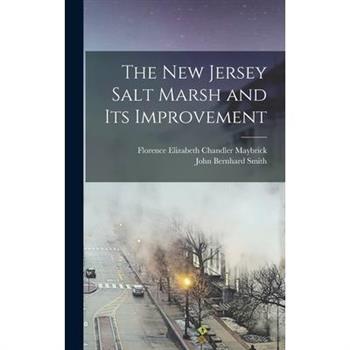 The New Jersey Salt Marsh and Its Improvement