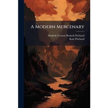 A Modern Mercenary