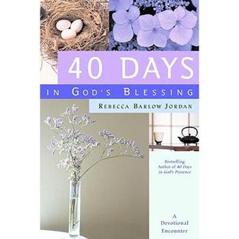 40 Days in God’s Blessing
