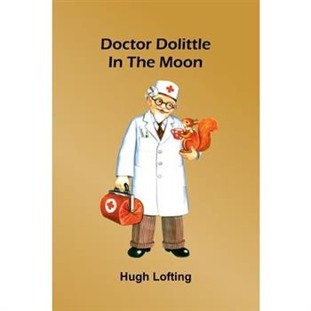 Doctor Dolittle In The Moon