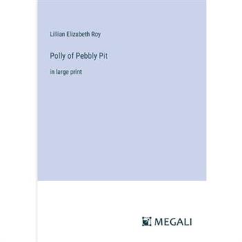 Polly of Pebbly Pit