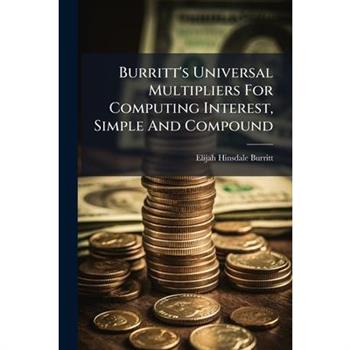 Burritt's Universal Multipliers For Computing Interest, Simple And Compound