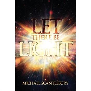 Let There Be Light