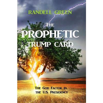The Prophetic Trump Card