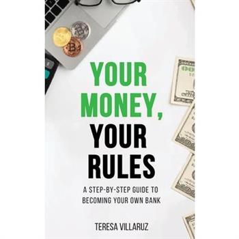 Your Money, Your Rules