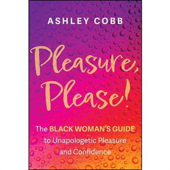 Pleasure, Please!