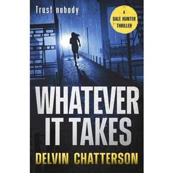 Whatever It Takes