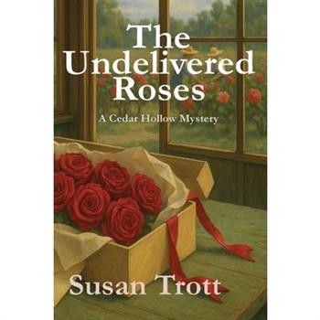 The Undelivered Roses