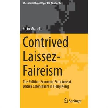 Contrived Laissez-faireism + Ebook