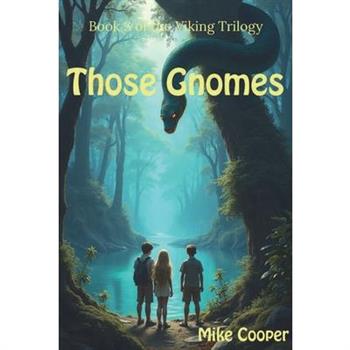 Those Gnomes